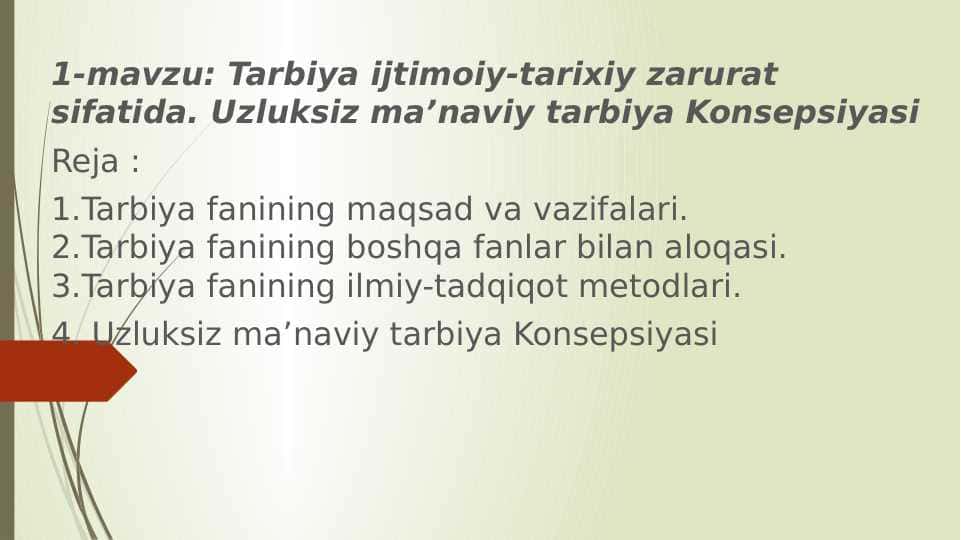 Tarbiya ijtimoiy-tarixiy zarurat sifatida. Uzluksiz maʼnaviy tarbiya Konsepsiyasi