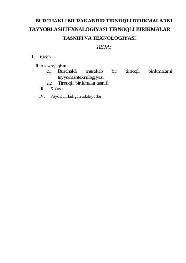 BURCHAKLI MURAKKAB BIR TIRNOQLI BIRIKMALARNI TAYYORLASH TEXNOLOGIYASI TIRNOQLI BIRIKMALAR TASNIFI VA TEXNOLOGIYASI