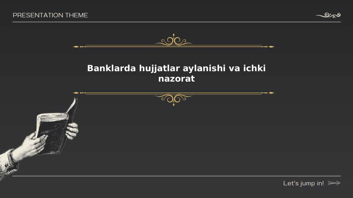Banklarda hujjatlar aylanishi va ichki nazorat 1