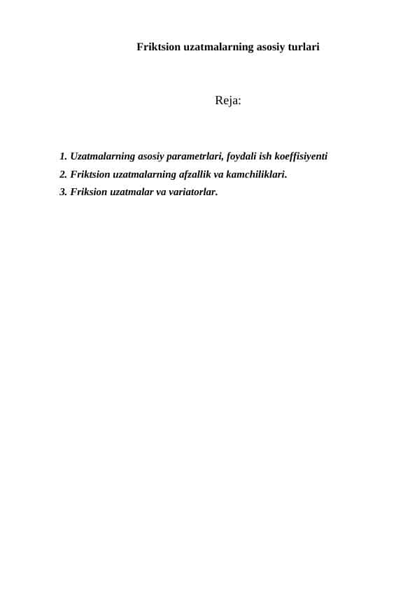 Friktsion uzatmalarning asosiy turlari