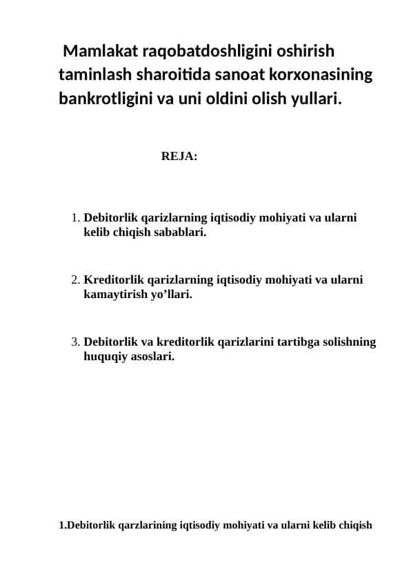 Mamlakat raqobatdoshligini oshirish taminlash sharoitida sanoat korxonasining bankrotligini va uni oldini olish yullari.