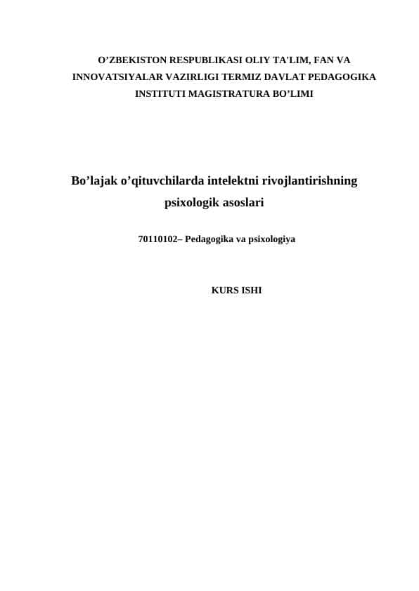 Bo’lajak o’qituvchilarda intelektni rivojlantirishning psixologik asoslari