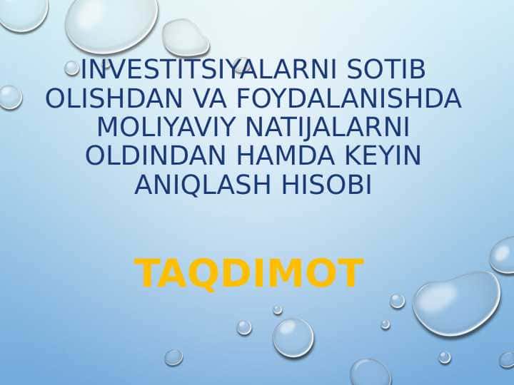 Investitsiyalarni sotib olishdan va foydalanishda moliyaviy natijalarni oldindan hamda keyin aniqlash hisobi