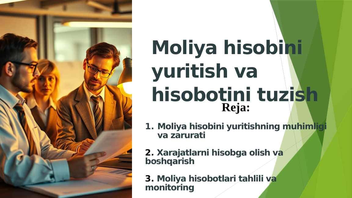 Moliya hisobini yuritish va hisobotini tuzish
