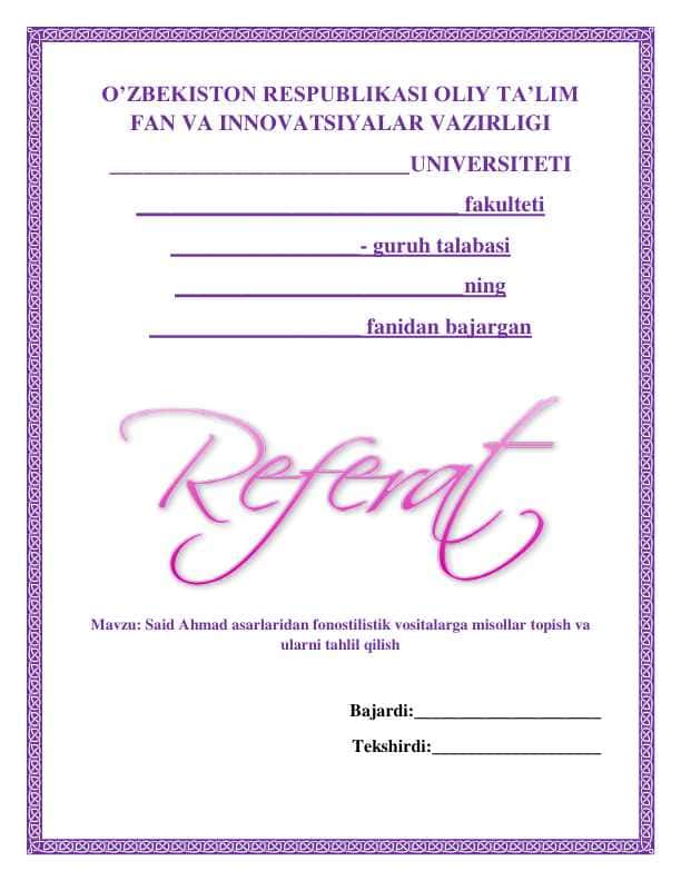 Said Ahmad asarlaridan fonostilistik vositalarga misollar topish va ularni tahlil qilish