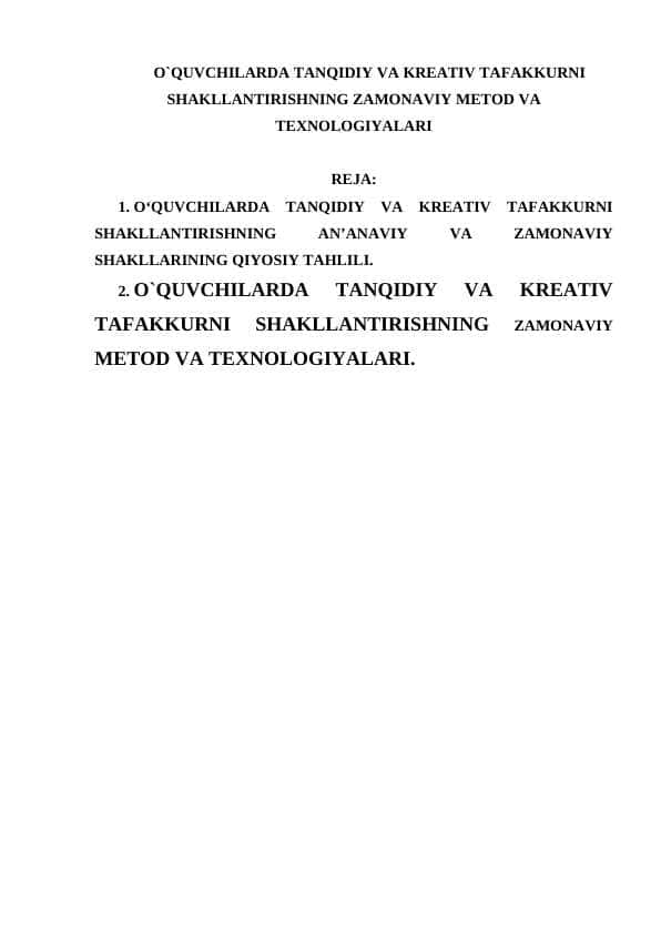 O`QUVCHILARDA TANQIDIY VA KREATIV TAFAKKURNI SHAKLLANTIRISHNING ZAMONAVIY METOD VA TEXNOLOGIYALARI