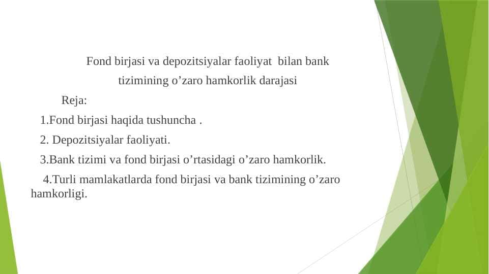 Fond birjasi va depozitsiyalar faoliyat bilan bank tizimining o’zaro hamkorlik darajasi