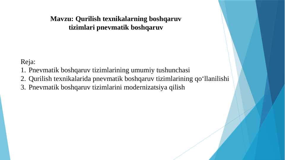 Qurilish texnikalarning boshqaruv tizimlari pnevmatik boshqaruv