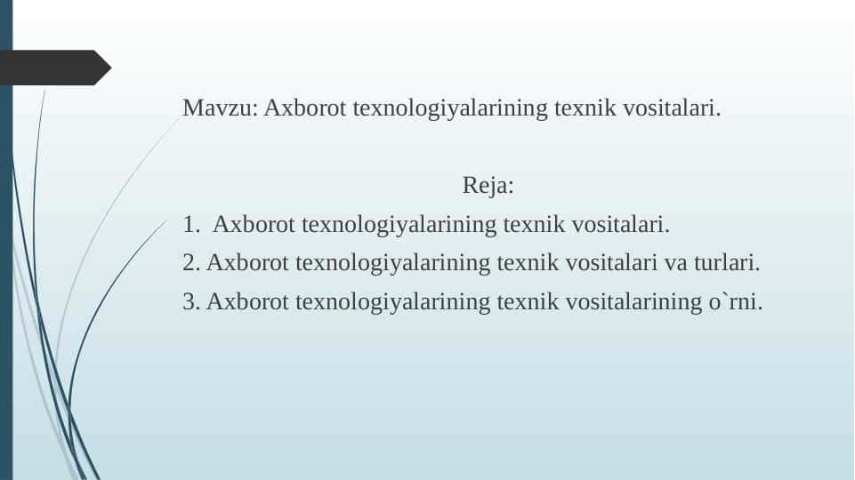 Axborot texnologiyalarining texnik vositalari
