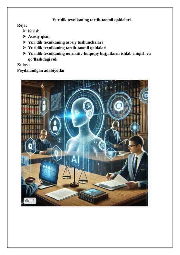 Yuridik texnikaning tartib-taomil qoidalari.