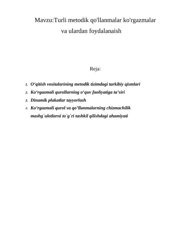Turli metodik qo'llanmalar ko'rgazmalar va ulardan foydalanaish