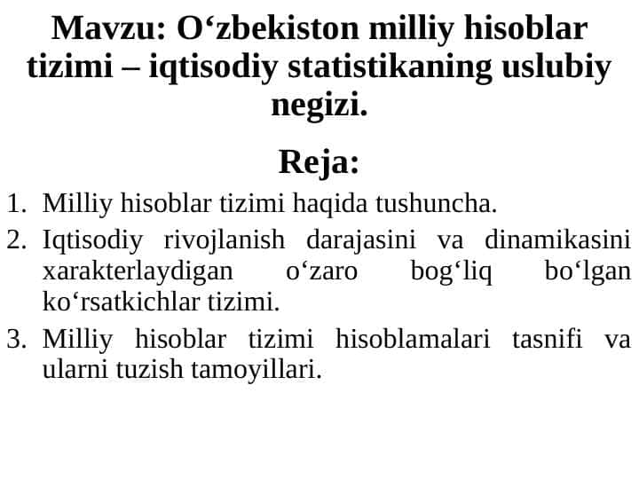 О‘zbekiston milliy hisoblar tizimi – iqtisodiy statistikaning uslubiy negizi.