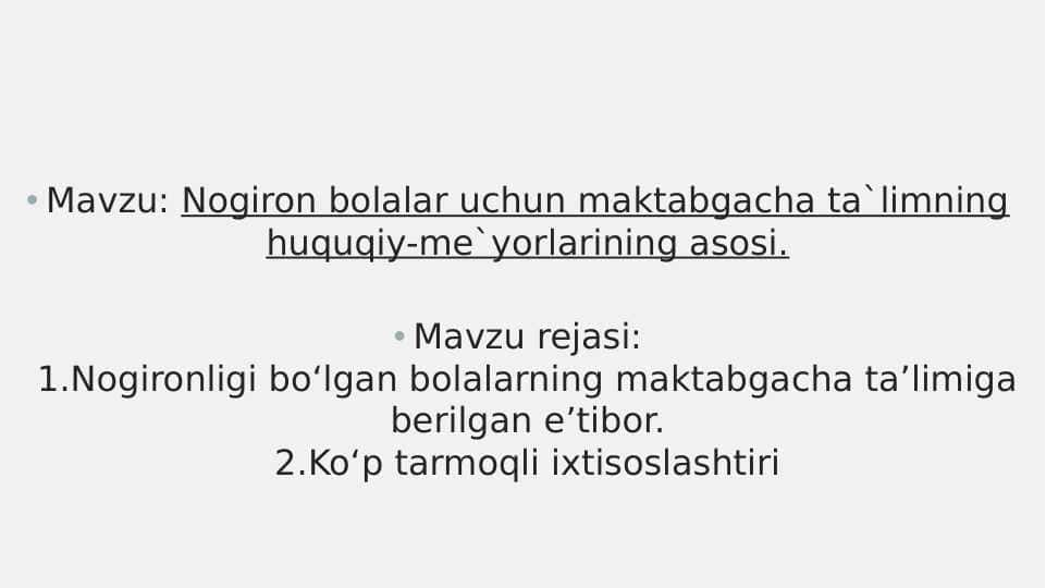 Nogiron bolalar uchun maktabgacha ta`limning huquqiy-me`yorlarining asosi
