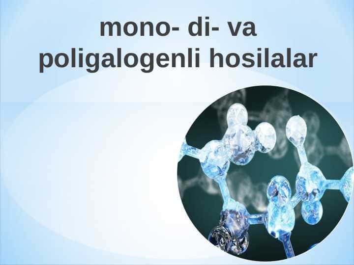 mono- di- va poligalogenli hosilalar