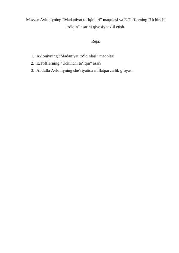 Avloniyning “Madaniyat to‘lqinlari” maqolasi va E.Tofflerning “Uchinchi to‘lqin” asarini qiyosiy taxlil etish.