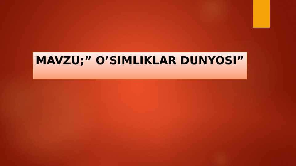 O’simliklar dunyosi