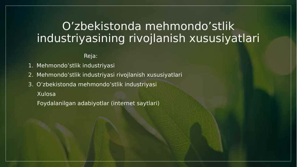 O’zbekistonda mehmondo’stlik industriyasining rivojlanish xususiyatlari