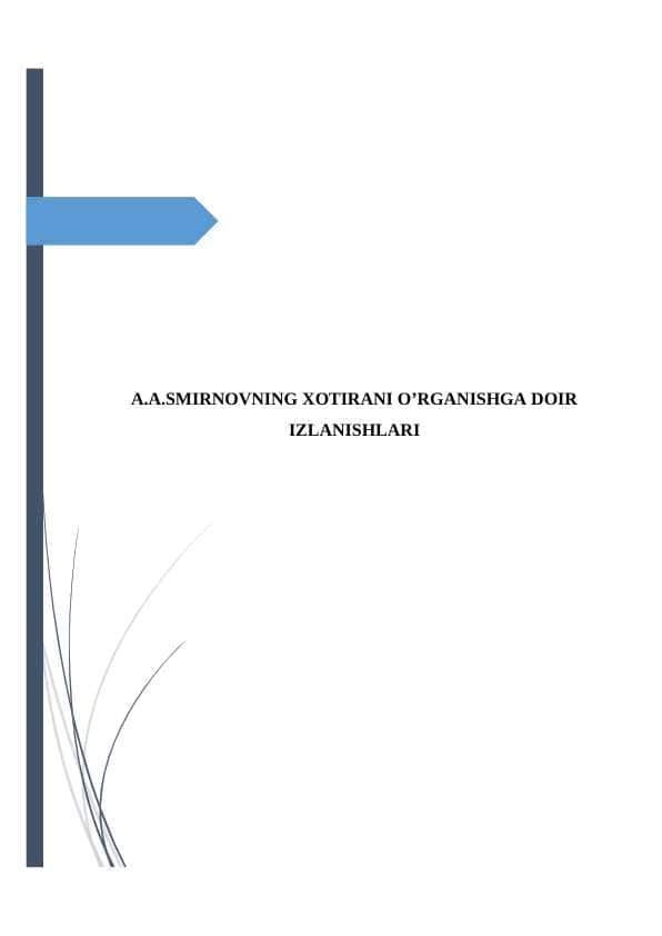 A.A.SMIRNOVNING XOTIRANI O’RGANISHGA DOIR IZLANISHLARI kurs ishi