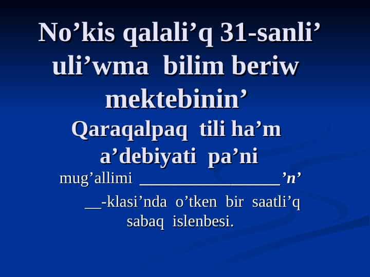 Ga’ptin’ bas ag’zalari’. Baslawi’sh ha’m Bayanlawi’sh