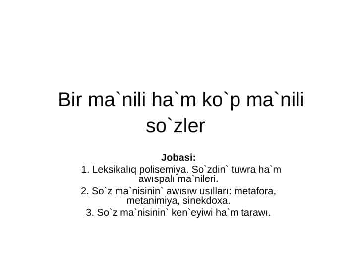 Bir ma`nili ha`m ko`p ma`nili so`zler