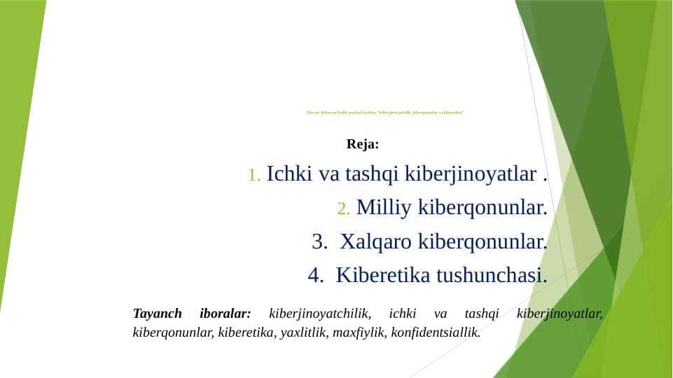 Kiberxavfsizlik asoslari fanidan “Kiberjinoyatchilik, kiberqonunlar va kiberetika”