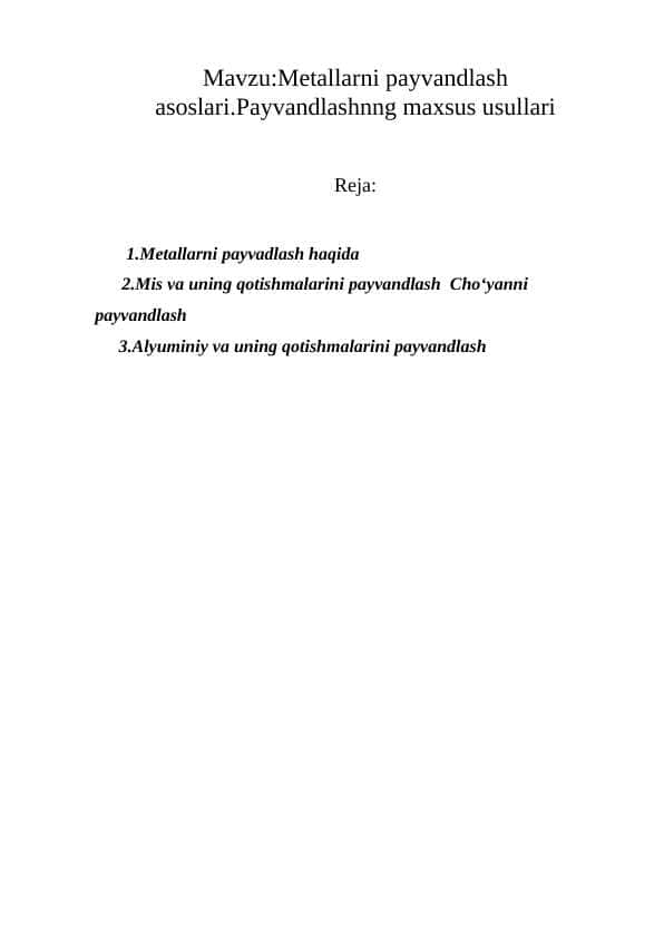 Metallarni payvandlash asoslari.Payvandlashnng maxsus usullari