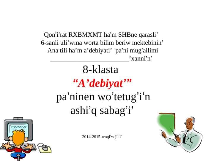 “A’debiyat’” pa’ninen wo’tetug’i’n ashi’q sabag’i’