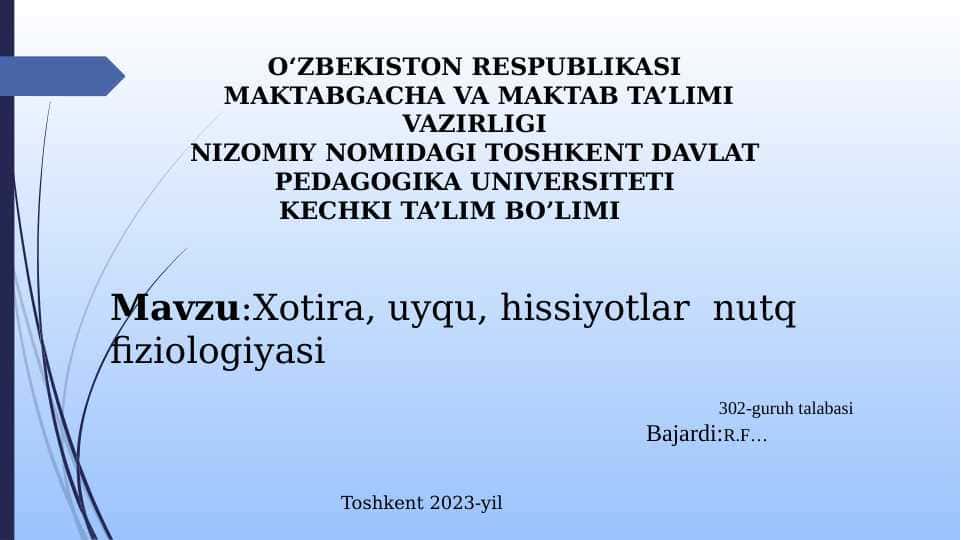 Xotira, uyqu, hissiyotlar nutq fiziologiyasi