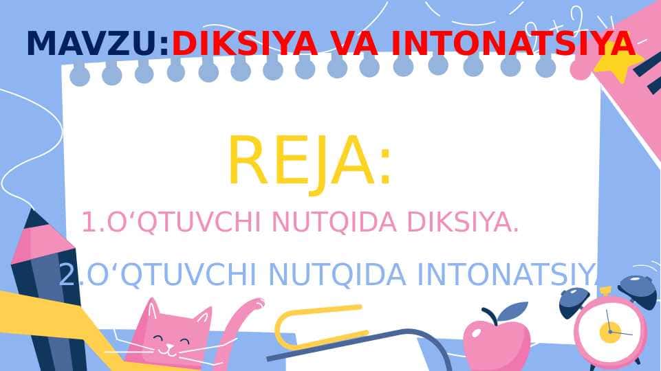 DIKSIYA VA INTONATSIYA