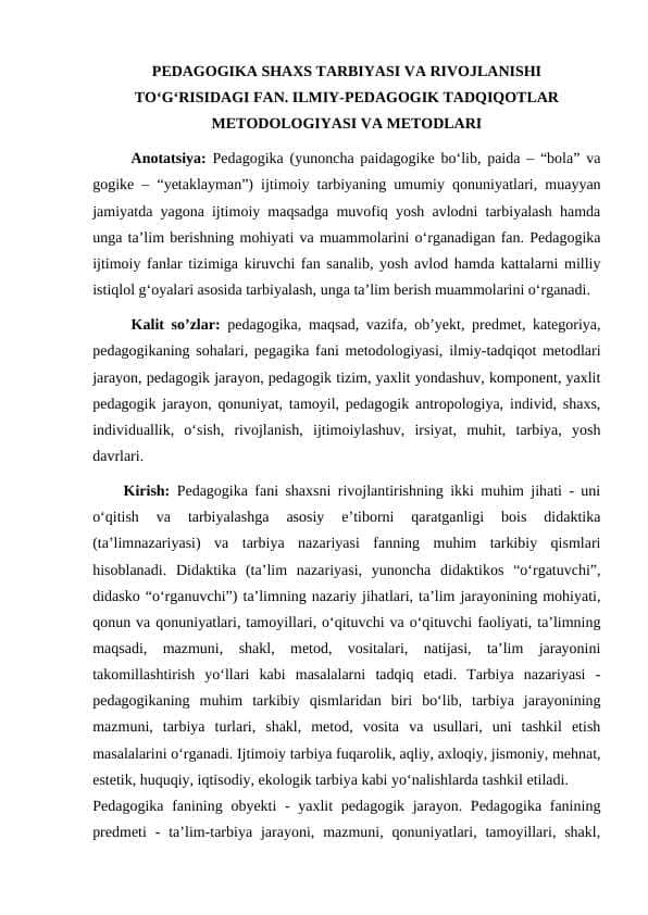 PEDAGOGIKA SHAXS TARBIYASI VA RIVOJLANISHI TO‘G‘RISIDAGI FAN. ILMIY-PEDAGOGIK TADQIQOTLAR METODOLOGIYASI VA METODLARI