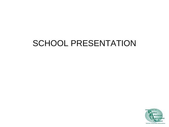 SCHOOL PRESENTATION