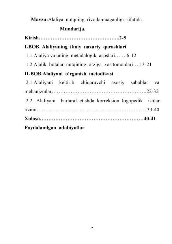 Alaliya nutqning rivojlanmaganligi sifatida.