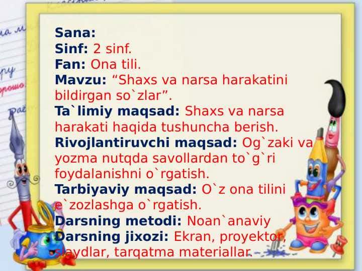 Shaxs va narsa harakatini bildirgan so`zlar