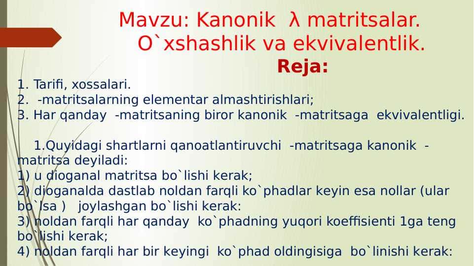 Kanonik λ matritsalar O`xshashlik va ekvivalеntlik