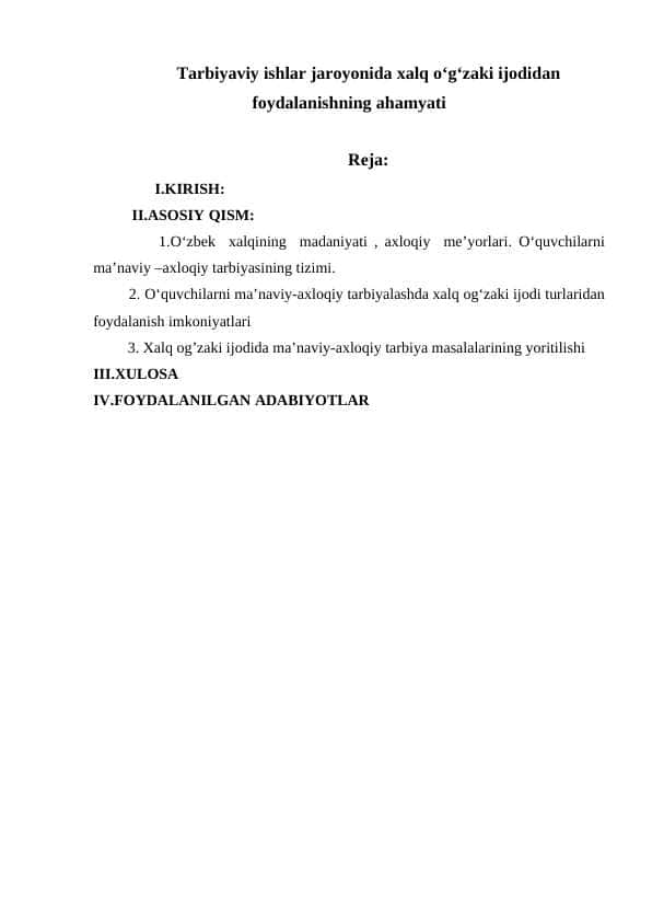 Tarbiyaviy ishlar jaroyonida xalq oʻgʻzaki ijodidan foydalanishning ahamyati
