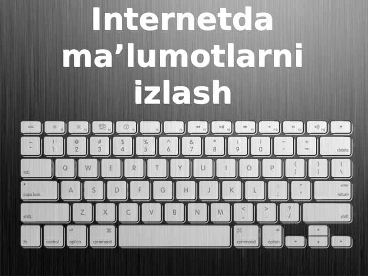 Internetda ma’lumotlarni izlash