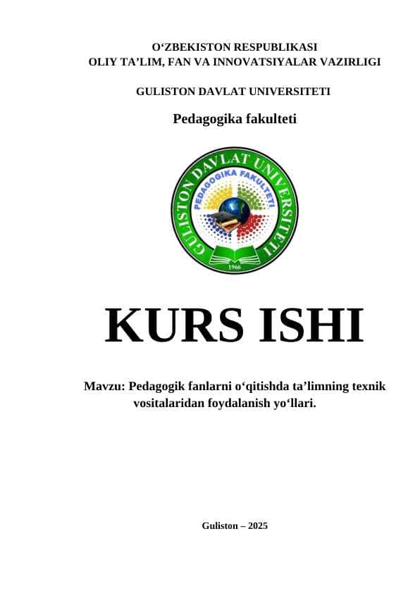 Pedagogik fanlarni o‘qitishda ta’limning texnik vositalaridan foydalanish yo‘llari