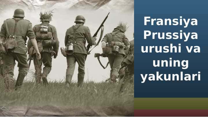 Fransiya Prussiya urushi va uning yakunlari