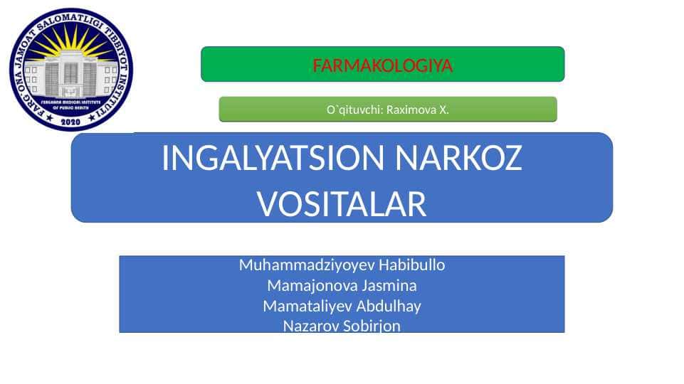 Ingalyasion narkoz vositalari slayd
