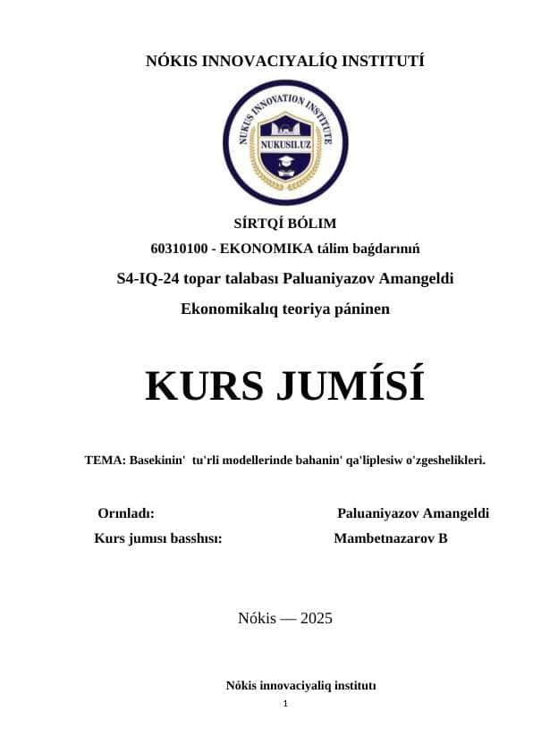 BASEKININ’ TU’RLI MODELLERINDE BAHANIN’ QA’LIPLESIW O’ZGESHELIKLERI .