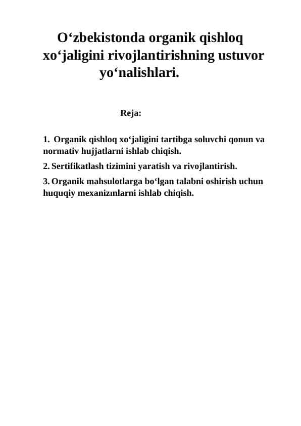 O‘zbekistonda organik qishloq xo‘jaligini rivojlantirishning ustuvor yo‘nalishlari.