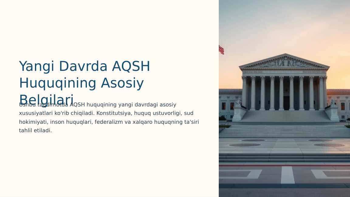 Yangi Davrda AQSH Huquqining Asosiy Belgilari