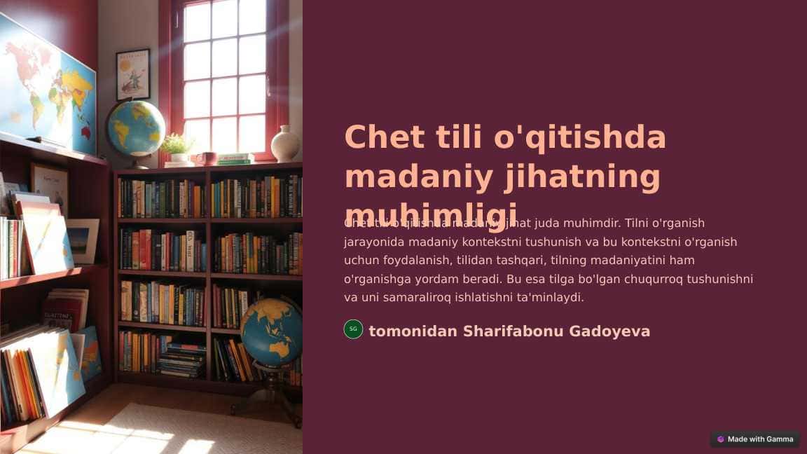 Chet tilida o'qitishda madaniy jihatdan muhimligi.
taqdimot