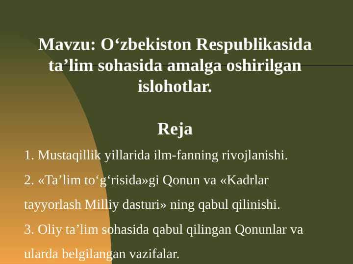 O‘zbekiston Respublikasida ta’lim sohasida amalga oshirilgan islohotlar.