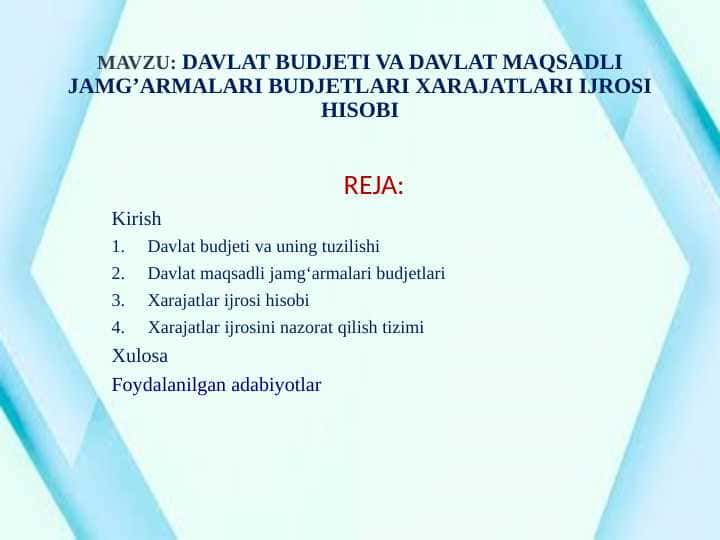 DAVLAT BUDJETI VA DAVLAT MAQSADLI JAMG’ARMALARI BUDJETLARI XARAJATLARI IJROSI HISOBI