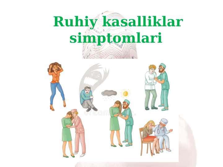 Ruhiy kasaliklar simptonlari