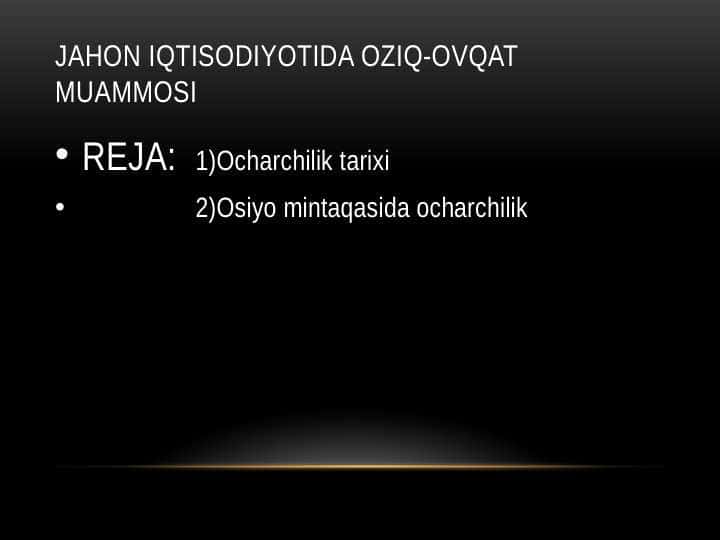 Jahon iqtisodiyotida oziq-ovqat muammosi