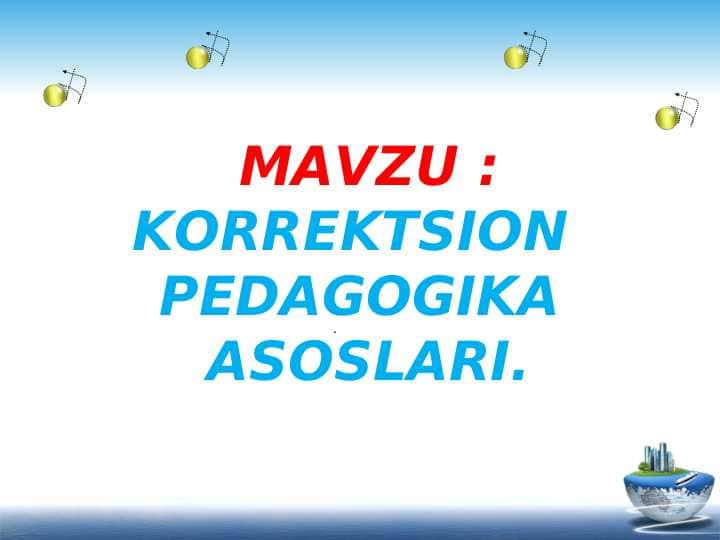 KORREKTSION PEDAGOGIKA ASOSLARI.