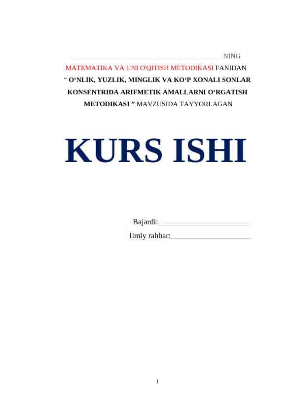 “ O‘NLIK, YUZLIK, MINGLIK VA KO‘P XONALI SONLAR KONSENTRIDA ARIFMETIK AMALLARNI O‘RGATISH METODIKASI