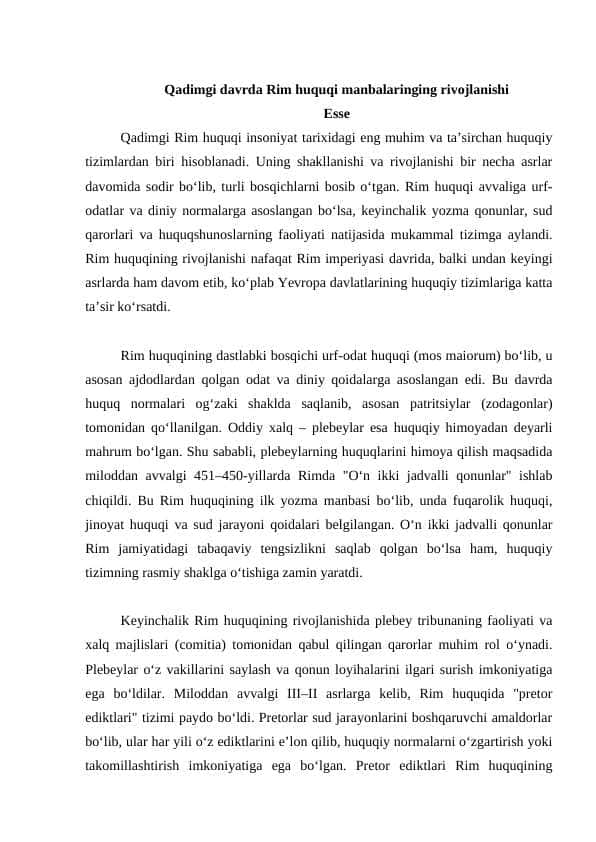 Qadimgi davrda Rim huquqi manbalaringing rivojlanishi